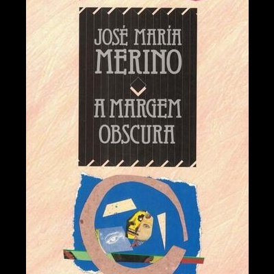 A Margem Obscura | de José María Merino
