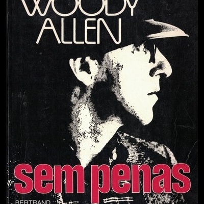 Sem Penas | de Woody Allen