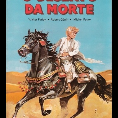 As Aventuras do Corcel Negro - O Deserto da Morte | de Walter Farley, Robert Génin e Michel Faure