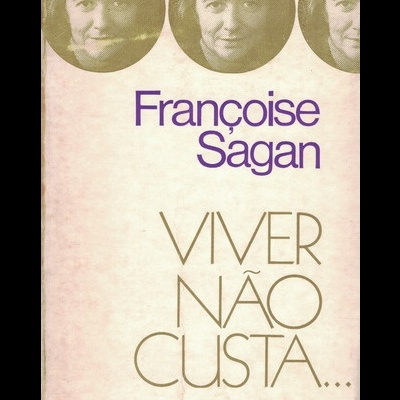Viver Não Custa | de Françoise Sagan