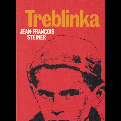 Treblinka | de Jean-François Steiner