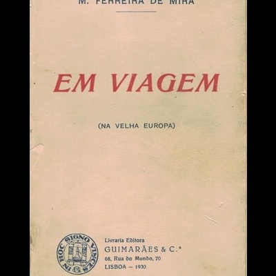 Em Viagem (Na Velha Europa) | de M. Ferreira de Mira