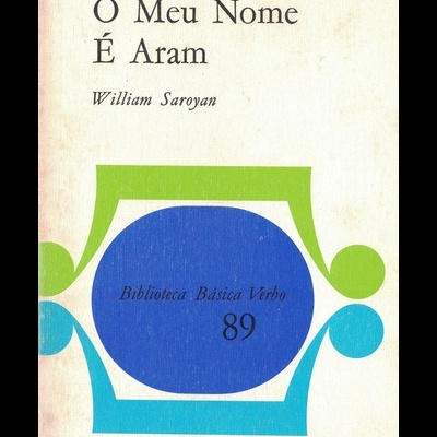 O Meu Nome é Aram | de William Saroyan