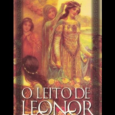 O Leito de Leonor | de Mireille Calmel