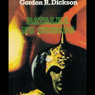 Batalha no Cosmos | de Gordon R. Dickson