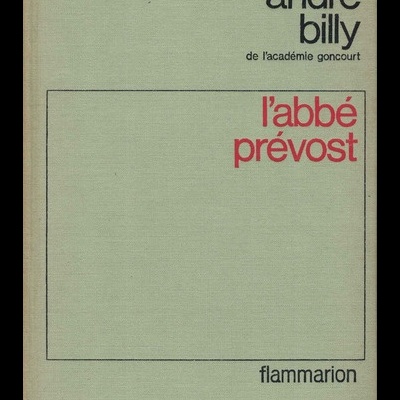 L'Abbé Prévost | de André Billy