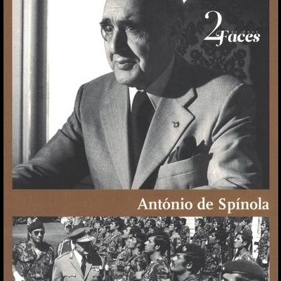 As Duas Faces: António de Spínola