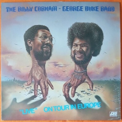 The Billy Cobham / George Duke Band | "Live" - On Tour in Europe [LP]