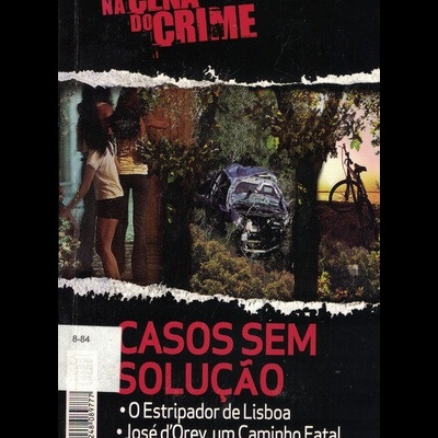 Casos Sem Solução | de Hernâni Carvalho e Luís Maia