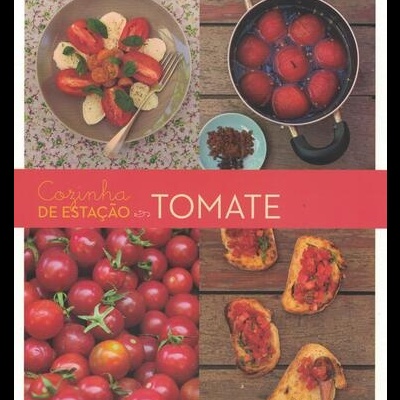 Cozinha de Estação: Tomate | de Camila Selves