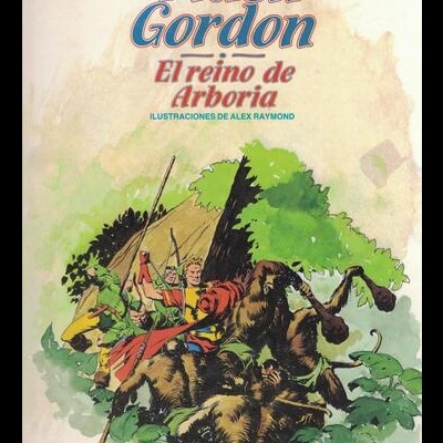 Flash Gordon: El Reino de Arboria | de Alex Raymond