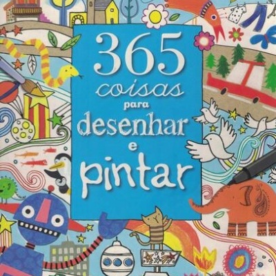 365 Coisas para Desenhar e Pintar | de Fiona Watt