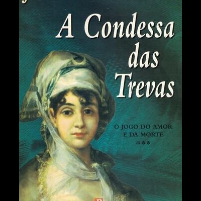 A Condessa das Trevas | de Juliette Benzoni