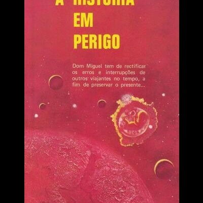 A História em Perigo | de John Brunner