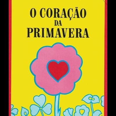 O Coração da Primavera | de Rabindranath Tagore