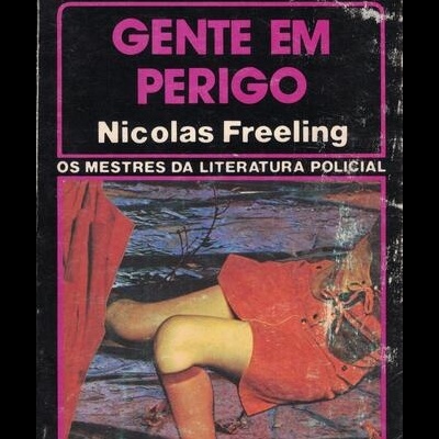 Gente em Perigo | de Nicolas Freeling