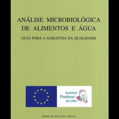 Análise Microbiológica de Alimentos e Água: Guia para a Garantia da Qualidade | de N. F. Lightfoot e E. A. Maier