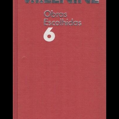 Obras Escolhidas em Seis Tomos - Tomo 6 | de V. I. Lénine
