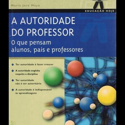 A Autoridade do Professor | de Maria José Maya