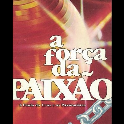A Força da Paixão | de Missionários Passionistas