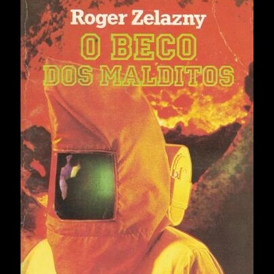 O Beco dos Malditos | de Roger Zelazny