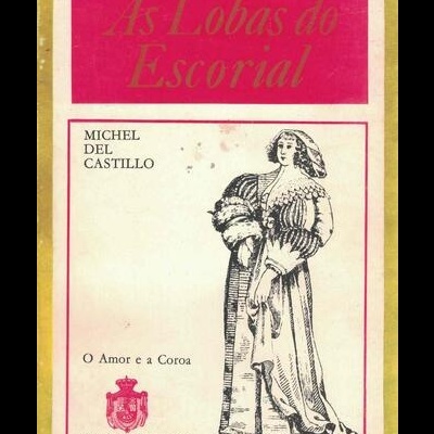 As Lobas do Escorial | de Michel del Castillo