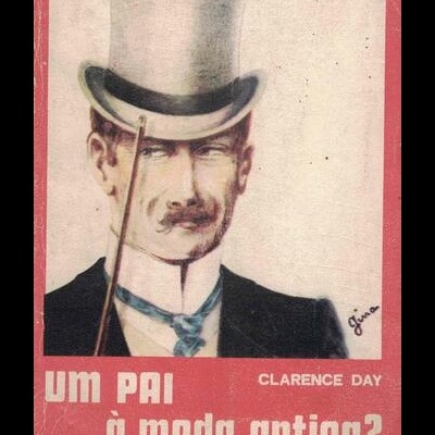 Um Pai à Moda Antiga | de Clarence Day