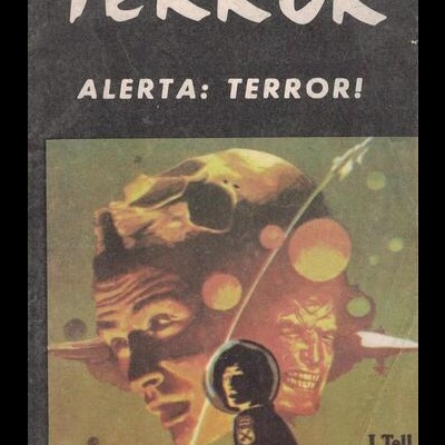Alerta: Terror! | de J. Tell