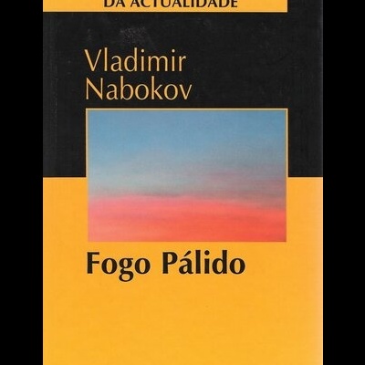 Fogo Pálido | de Vladimir Nabokov