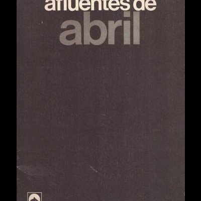 Afluentes de Abril | de Celso Cruzeiro