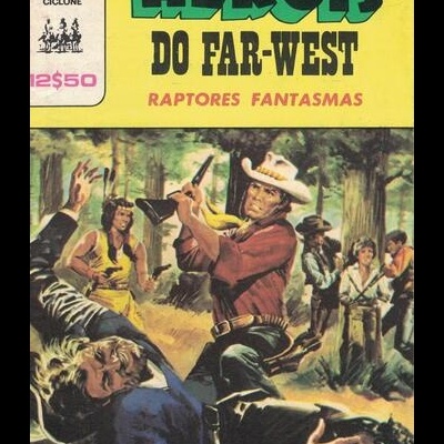 Ciclone - N.º 127 - Heróis do Far-West: Raptores Fantasmas