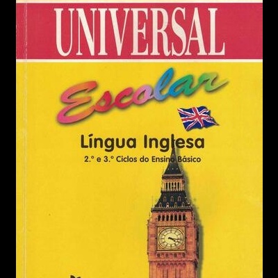 Gramática Escolar - Língua Inglesa - 2.º e 3.º Ciclos do Ensino Básico | de Philip Town