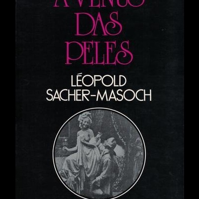 A Vénus das Peles | de Léopold Sacher-Masoch