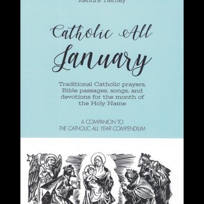 Catholic All January | de Kendra Tierney