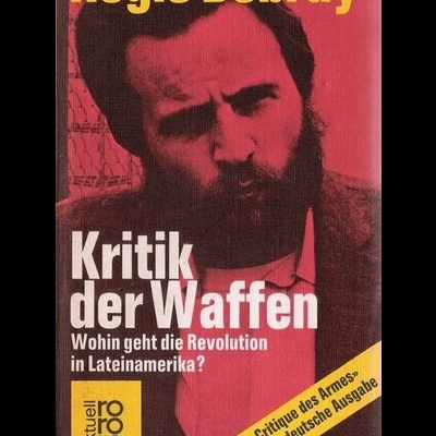 Kritik der Waffen | de Régis Debray