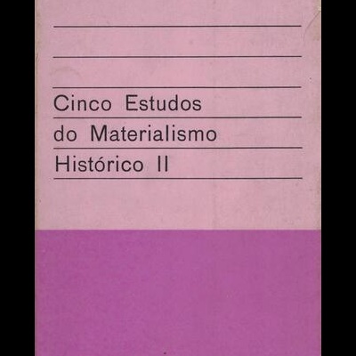 Cinco Estudos do Materialismo Histórico II | de Étienne Balibar