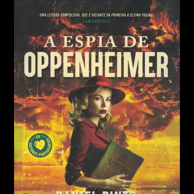 A Espia de Oppenheimer | de Daniel Pinto
