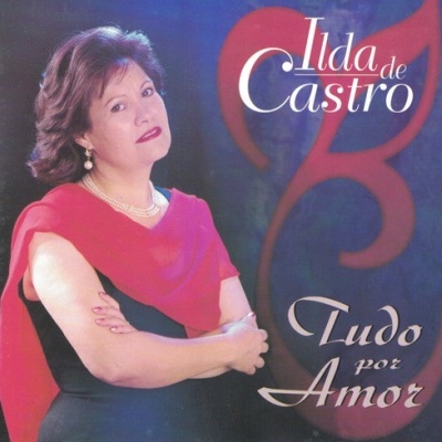 Ilda de Castro | Tudo Por Amor [CD]