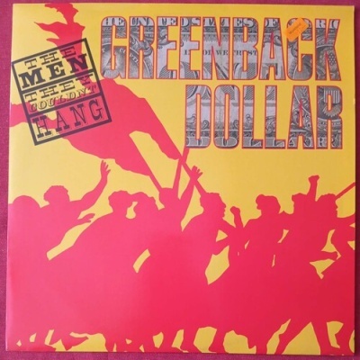The Men They Couldn't Hang | Greenback Dollar [Maxi-Single]