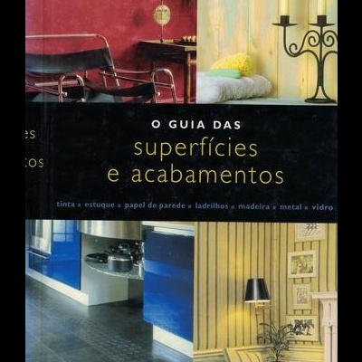 O Guia das Superfícies e Acabamentos | de Emma Scattergood