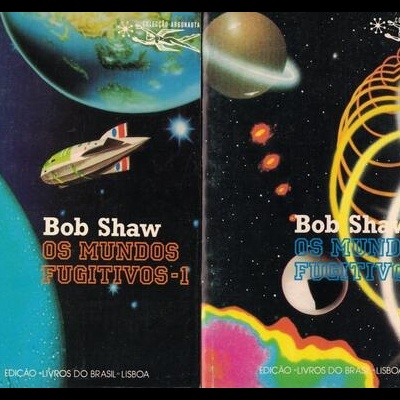 Os Mundos Fugitivos [2 Volumes] | de Bob Shaw