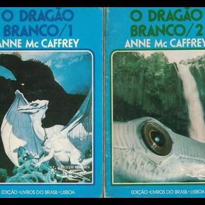 O Dragão Branco [2 Volumes] | de Anne McCaffrey
