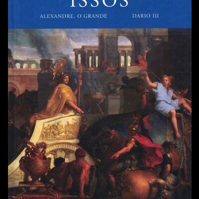 Grandes Batalhas da História Universal - Issos