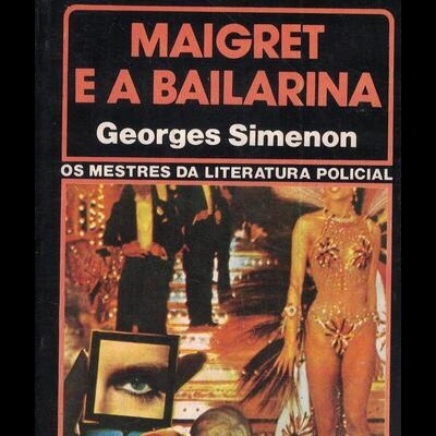 Maigret e a Bailarina | de Georges Simenon