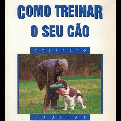 Como Treinar o Seu Cão | de Joan Palmer