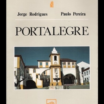 Portalegre | de Jorge Rodrigues e Paulo Pereira