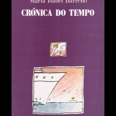 Crónica do Tempo | de Maria Isabel Barreno