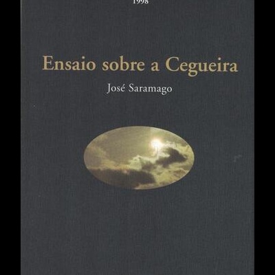 Ensaio Sobre a Cegueira | de José Saramago