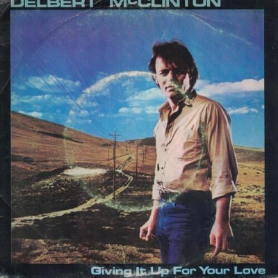 Delbert McClinton | Giving It Up For You Love [Single]
