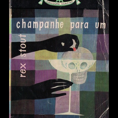 Champanhe Para Um | de Rex Stout